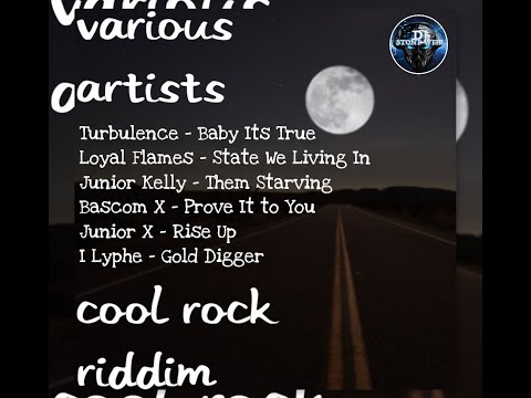 Cool Rock Riddim (Mix-May 2021) Dialtone Pro / Turbulence, Loyal Flames, Junior Kelly, Bascom X.