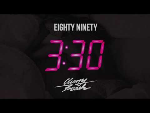 Eighty Ninety - "Three Thirty" (Cherry Beach Remix)