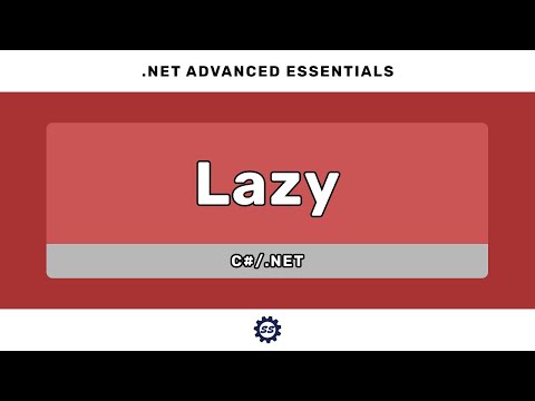 Lazy Loading w/ System.Lazy (and async Lazy) - .NET ADVANCED ESSENTIALS