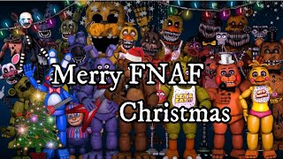 All FNAF Characters Sings Merry FNAF Christmas Song [REMAKE]