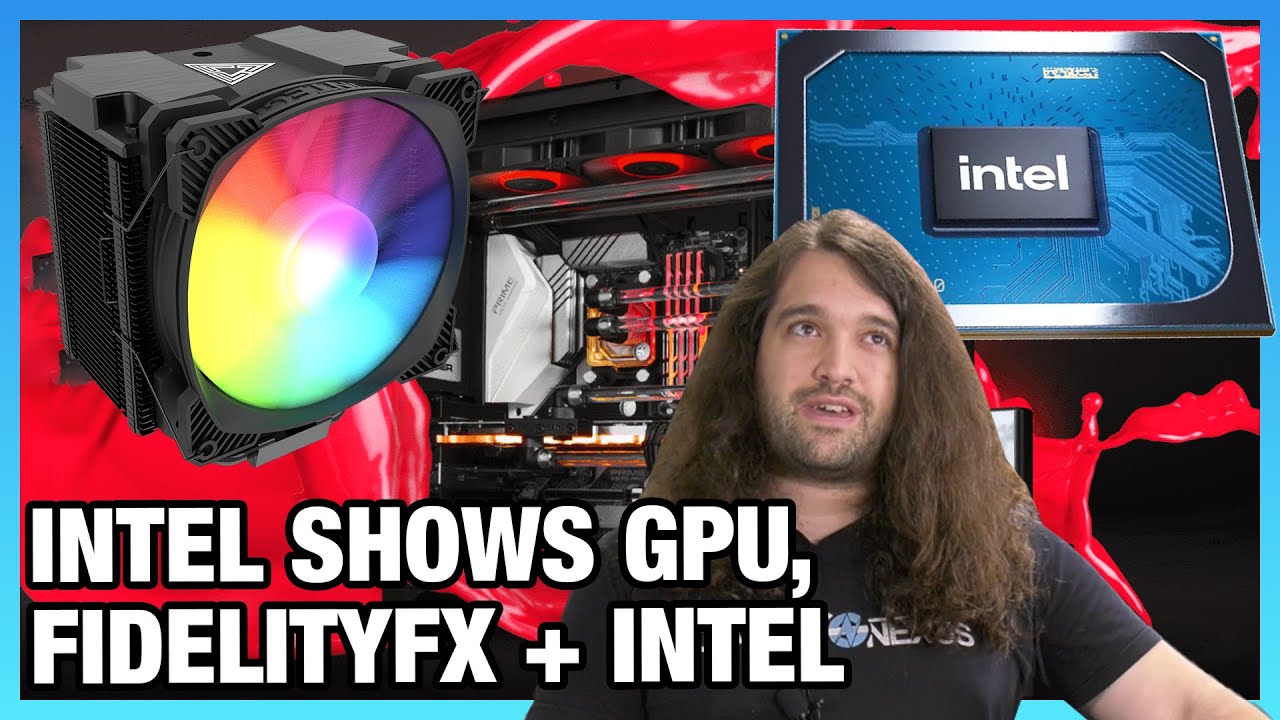Intel Likes AMD FidelityFX Super Resolution, EK Prebuilts, Intel Xe GPU Computex Round-Up