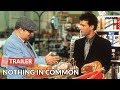 Nothing in Common (1986) Trailer | Tom Hanks | Jackie Gleason