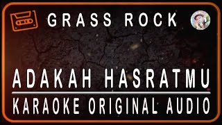 Download lagu GRASS ROCK - ADAKAH HASRATMU - KARAOKE ORIGINAL AUDIO mp3 Download lagu GRASS ROCK - ADAKAH HASRATMU - KARAOKE ORIGINAL AUDIO mp3