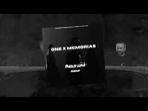 One x Memorias (Pablo Luna Mashup)