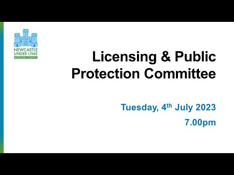 Licensing and Public Protection Committee - 04/07/23