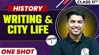WRITING AND CITY LIFE in One Shot | Class 11 HISTORY | CBSE Board