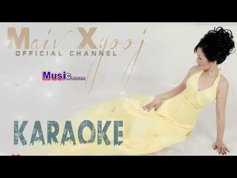 Maiv Xyooj ~ "Txhob Tos  Kuv Rau July 4th" with Lyrics (Youtube Version)