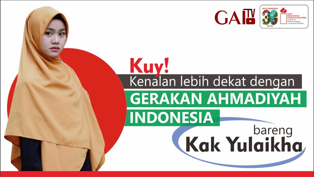 Kenalan dengan Gerakan Ahmadiyah Yuk! | DialoGram Institut Dian/Interfidei