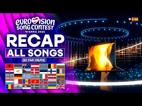 Eurovision 2026 | RECAP All Songs (Selected So Far March 5th)