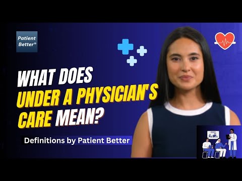 Under Physicians Care