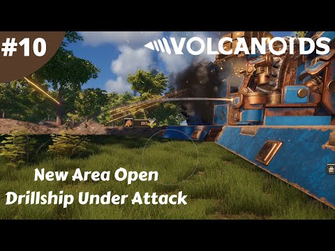 New Area Open Drillship Under Attack - Volcanoids - #10 - Lets Play