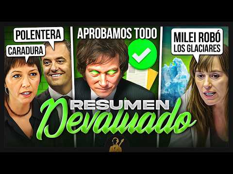 San Milei, la Ley de Glaciares y Adorni vs Mayra Mendoza | Resumen Devaluado