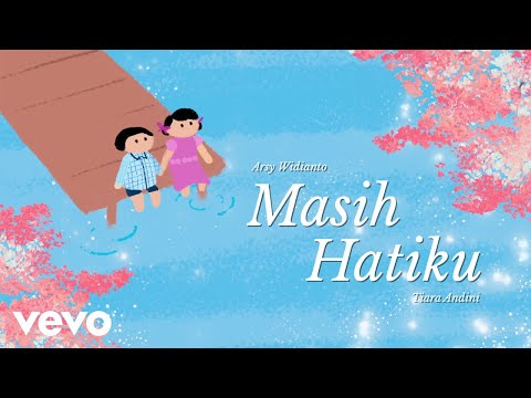 Arsy Widianto, Tiara Andini - Masih Hatiku (Official Lyric Video)