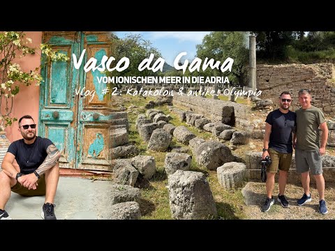 Vasco da Gama Vlog #2: Katakolon und das antike Olympia