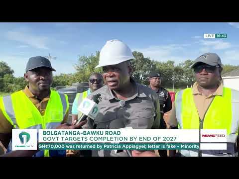 Agbodza Sets End-2027 Deadline for Bolgatanga-Bawku-Polimakom Road