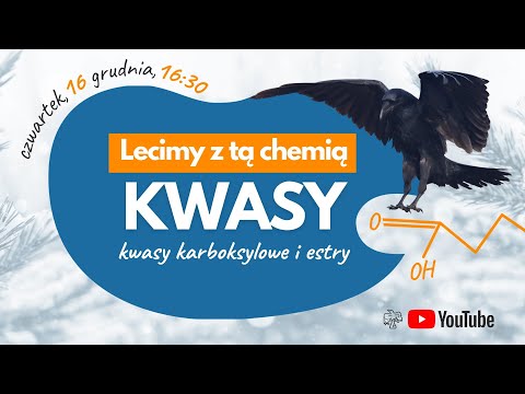 Lecimy z KWASAMI *rozdziały* chemia matura | chemia organiczna