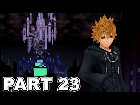 Why is Roxas Bullying Me | Kingdom Hearts 2 Final Mix Walkthrough Pt 23