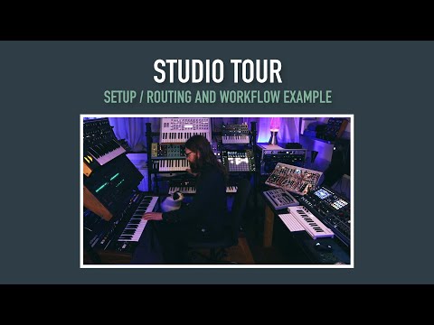 Studio Tour - Setup / Routing and Workflow Example