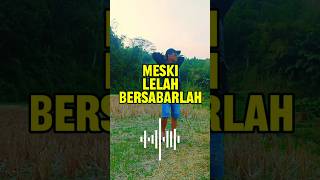Download lagu Meski lelah bersabarlah kata bijak motivasi susana sekitar #shots #youtubeshorts #motivational mp3 Download lagu Meski lelah bersabarlah kata bijak motivasi susana sekitar #shots #youtubeshorts #motivational mp3