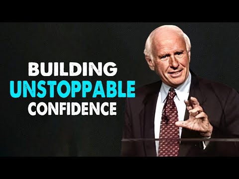 Jim Rohn - Building Unstoppable Confidence - Best Motivational Speech Video