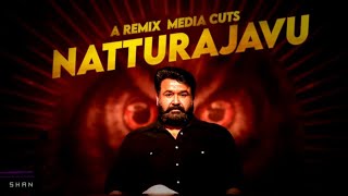 Natturajavu DJ song Malayalam remix TRIBUTE TO LAL