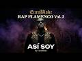 Así Soy – EuroBloke | RAP FLAMENCO Vol. 3 (Official Lyric Video)