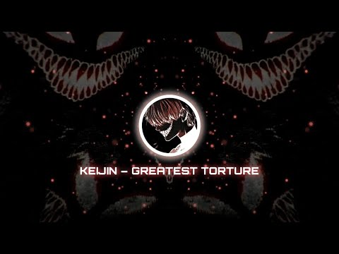 KEIJIN – GREATEST TORTURE