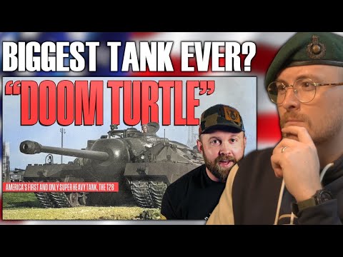 Royal Marine Reacts to The Doom Turtle - America's Only Super Heavy Tank