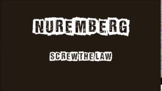 Nuremberg: Screw The Law (Black Flag cover)
