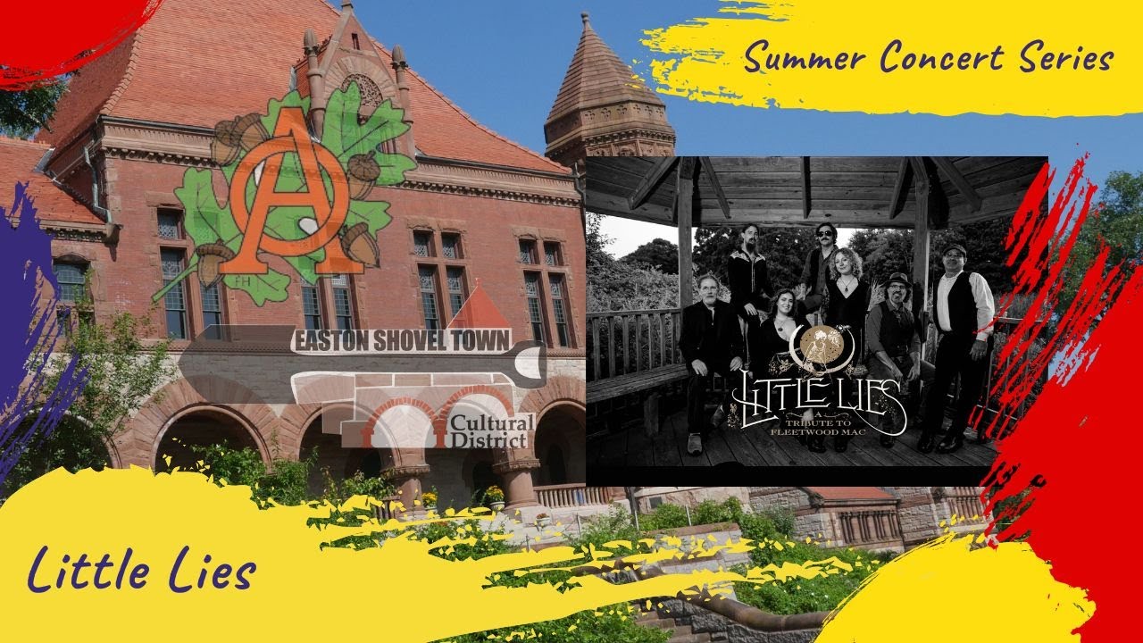 Shovel Town Cultural District Summer Concert Series Little Lies