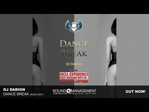 DJ Dabion - Dance Break (HIT MANIA 2015 - IBIZA EXPERIENCE 1)