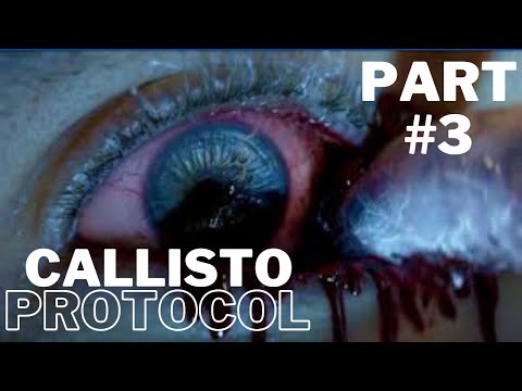 CALLISTO PROTOCOL Walkthrough Gameplay PART 3- CAN WE ESCAPE? (FULL GAME)