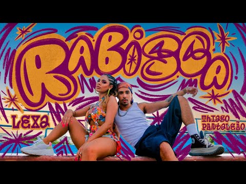 Lexa, Thiago Pantaleão - Rabisca (Clipe Oficial)