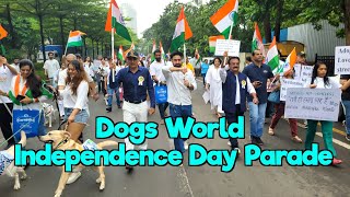 Dogs World Independence Day Pet Parade in Thane