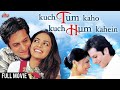 फरदीन खान की रोमांटिक फिल्म Kuch Tum Kaho Kuch Hum Kah
