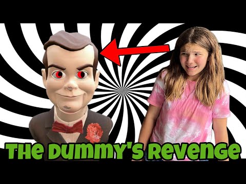 The Dummy’s Revenge…The Movie