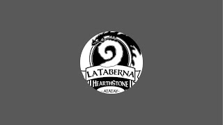 La Taberna HearthStone - Atatay está en vivo