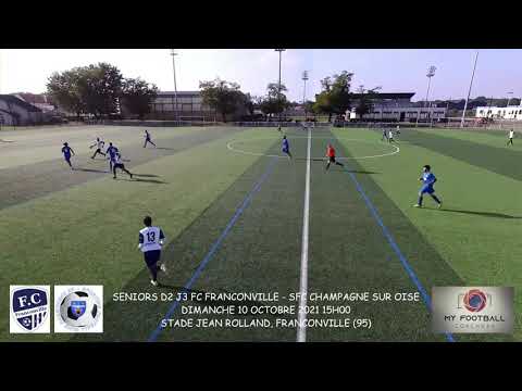 DIMANCHE 10 OCTOBRE 2021 SEN D2 J3 FC FRANCONVILLE SFC CHAMPAGNE SUR OISE LES BUTS