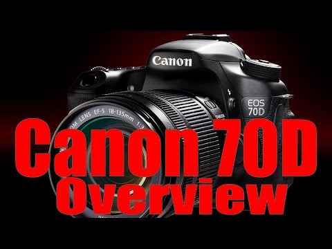 70D Overview Training Tutorial