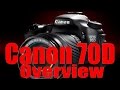 70D Overview Training Tutorial