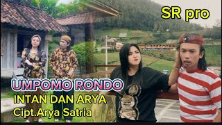 Download lagu UMPOMO RONDO - ARYA DAN INTAN mp3