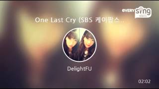 [everysing] One Last Cry (SBS 케이팝스타4 박윤하 가창 곡)