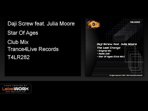 Daji Screw feat. Julia Moore - Star Of Ages (Club Mix)