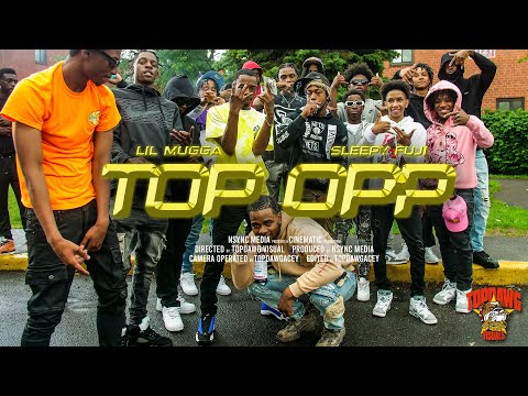 LIL MUGGA - TOP OPP (FEAT. SLEEPY FUJI) (Official Video) | DIR. TOPDAWG VISUALS