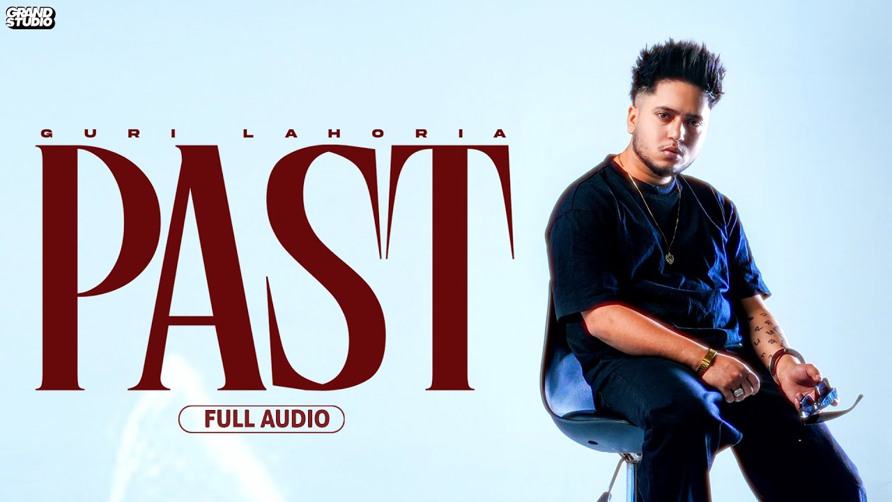 Past Lyrics | Guri Lahoria