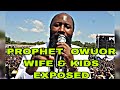 Meet Prophet Owuor Little Known WIFE & SON Who Live in Israel
