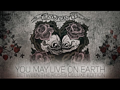 You May Live On Earth video