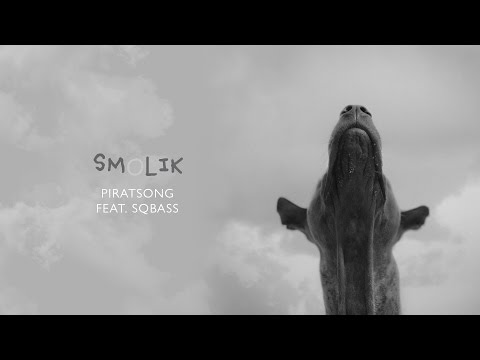 Smolik - Piratsong feat. Sqbass (Official Audio)