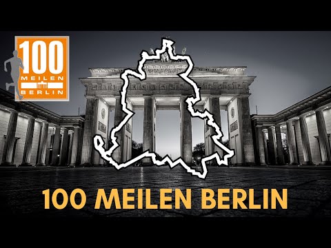 100 Meilen Berlin - Der Berliner Mauerweglauf. Running the Wall.