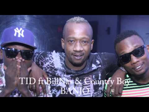 TID ft. Bill Nas & Country Boy - Banjo (New Song)